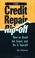 Cover of: The credit repair rip-off