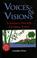 Cover of: Voices & visions