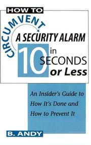How to circumvent a security alarm in 10 seconds or less by B. Andy