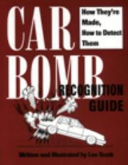 Cover of: Car bomb recognition guide by Lee Scott