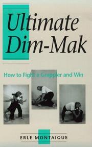 Cover of: Ultimate dim-mak: how to fight a grappler and win