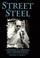 Cover of: Street steel