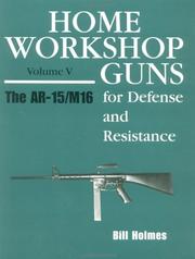 Cover of: Home Workshop Guns for Defense & Resistance, Vol. V