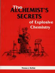 Cover of: The alchemist's secrets of explosive chemistry