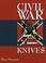 Cover of: Civil War knives