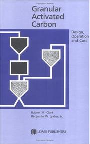 Cover of: Granular activated carbon: design, operation, and cost