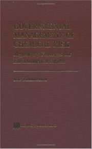 Cover of: Governmental management of chemical risk: regulatory processes for environmental health