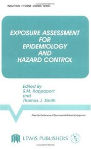 Cover of: Exposure Assessment for Epidemiology and Hazard Control (Industrial Hygiene Science Series)