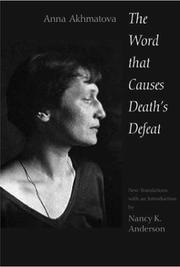 Cover of: The word that causes death's defeat by Anna Akhmatova