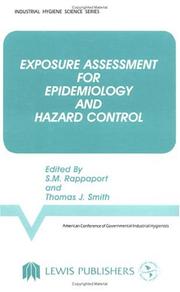 Exposure assessment for epidemiology and hazard control by American Conference of Governmental Industrial Hygienists Staff