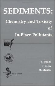 Cover of: Sediments: chemistry and toxicity of in-place pollutants