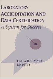 Cover of: Laboratory accreditation and data certification: a system for success