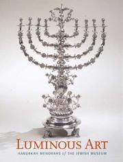 Cover of: Luminous Art: Hanukkah Menorahs of The Jewish Museum