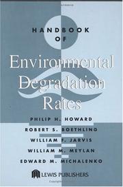 Cover of: Handbook of environmental degradation rates by Philip H. Howard