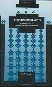 Cover of: Evaporation of water: with emphasis on applications and measurements