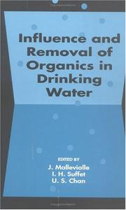 Cover of: Influence and removal of organics in drinking water