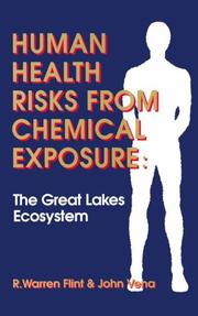 Human health risks from chemical exposure by R. Warren Flint