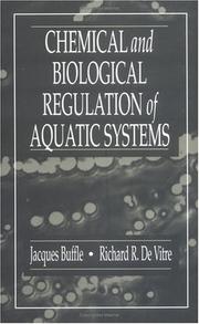 Cover of: Chemical and biological regulation of aquatic systems