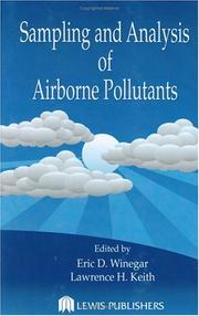 Cover of: Sampling and analysis of airborne pollutants