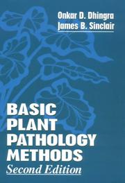 Cover of: Basic plant pathology methods by Onkar D. Dhingra