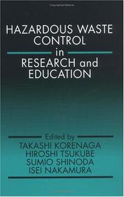 Cover of: Hazardous waste control in research and education