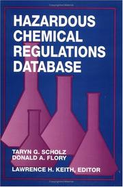 Cover of: Hazardous Chemical Regulations Database