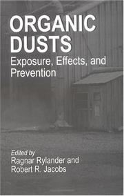 Cover of: Organic Dusts Exposure, Effects, and Prevention