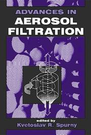 Cover of: Advances in aerosol filtration