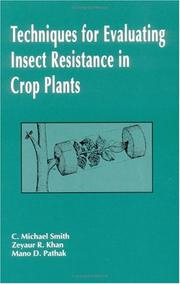 Cover of: Techniques for evaluating insect resistance in crop plants