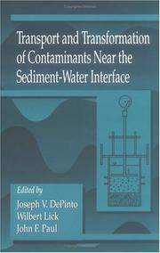 Cover of: Transport and transformation of contaminants near the sediment-water interface