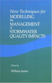 Cover of: New techniques for modelling the management of stormwater quality impacts