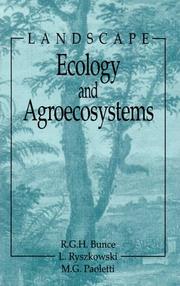 Cover of: Landscape ecology and agroecosystems by [edited by] R.G.H. Bunce, L. Ryszkowski, M.G. Paoletti.