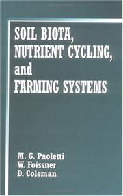 Cover of: Soil biota, nutrient cycling, and farming systems