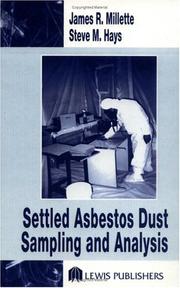 Cover of: Settled asbestos dust sampling and analysis