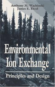 Cover of: Environmental ion exchange: principles and design
