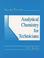Cover of: Analytical chemistry for technicians