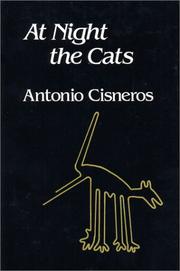 Cover of: At Night the Cats  bi-lingual edition (Latin American Poetry)