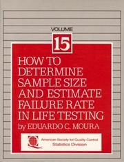 Cover of: How to determine sample size and estimate failure rate in life testing