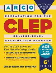 Cover of: Preparation for the Clep: College-Level Examination Program : The 5 General Examinations (Arco Academic Test Preparation Guides)