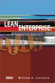 Cover of: Lean Enterprise: A Synergistic Approach to Minimizing Waste