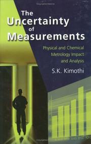 Cover of: Uncertainty of Measurements: Physical and Chemical Metrology by Shri Krishna Kimothi