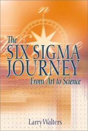 Cover of: The Six Sigma journey from art to science: a business novel