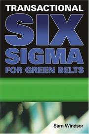 Cover of: Transactional Six Sigma for Green Belts by Samuel E. Windsor