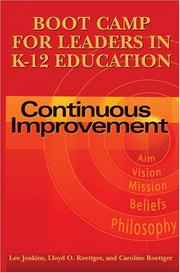 Cover of: Boot Camp for Leaders in K-12 Education by Lee Jenkins, Lloyd O. Roettger, Caroline Roettger