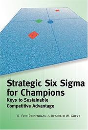 Cover of: Strategic Six Sigma for Champions: Keys to Sustainable Competitive Advantage