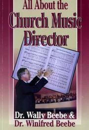 Cover of: All about the church music director