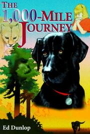Cover of: The thousand-mile journey: the story of a brave Labrador, an incredible journey and a little girl's faith
