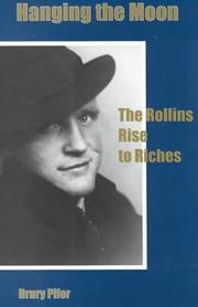 Cover of: Hanging the moon: the Rollins rise to riches