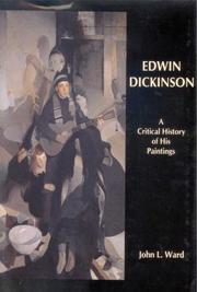 Edwin Dickinson by John L. Ward, Edwin Walter Dickinson