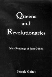 Queens and revolutionaries by Pascale Gaitet